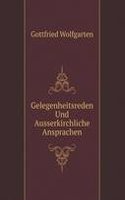 Gelegenheitsreden Und Ausserkirchliche Ansprachen