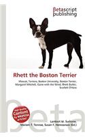 Rhett the Boston Terrier: (English)
