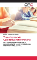 Transformación Cualitativa Universitaria