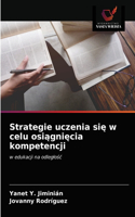 Strategie uczenia się w celu osiągnięcia kompetencji