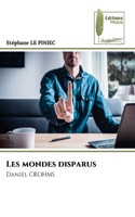 Les mondes disparus