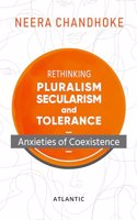 Rethinking Pluralism Secularism and Tolerance