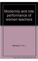 Modernity and role performance of women teachers