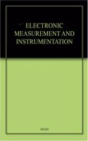 ELECTRONIC MEASUREMENT AND INSTRUMENTATION