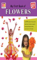 Flowers (My First Books)