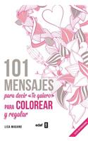 101 Mensajes Para Decir 