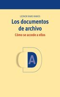 Los documentos de archivo: como se accede a ellos