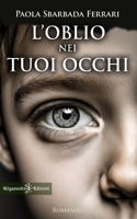 L'oblio nei tuoi occhi: (Anunnaki - Narrativa)