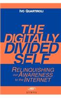 Digitally Divided Self