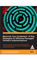 Maximize Your Investment: 10 Key Strategies for Effective Packaged Software Implementations