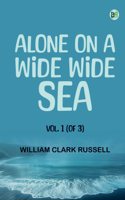 Alone on a Wide Wide Sea Vol. 1 (of 3)