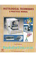 Histological Techniques - A Practical Manual