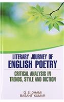 Literary journey of english poetry critical analysis in trends style and diction (2 vol)