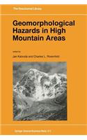 Geomorphological Hazards in High Mountain Areas