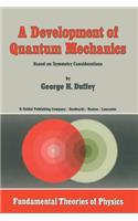 Development of Quantum Mechanics