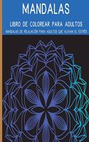 Mandalas Libro de Colorear para Adultos