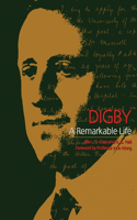 Digby - A Remarkable Life