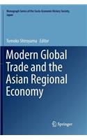 Modern Global Trade and the Asian Regional Economy