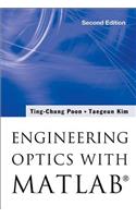 Engineering Optics With MatlabA®: Second Edition