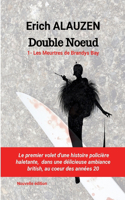 Double Noeud 1- Les Meurtres de Brandys Bay
