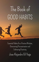 The Book of Good Habits
