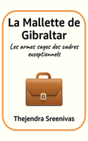 La Mallette de Gibraltar