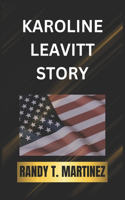 Karoline Leavitt Story
