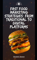 Fast Food Marketing Strategies