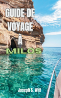 Guide de Voyage À Milos