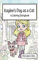 Kaylee's Day as a Cat - Coloring Book