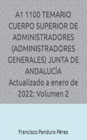 A1 1100 TEMARIO CUERPO SUPERIOR DE ADMINISTRADORES (ADMINISTRADORES GENERALES) JUNTA DE ANDALUCÍA Actualizado a enero de 2022