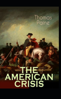 The American Crisis by Thomas Paine: Illustrated Edition