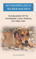 Hundespielzeug selber machen