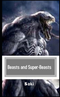 Beasts and Super-Beasts Illustrated