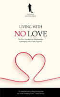 Living with No Love