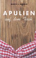 Apulien auf dem Tisch