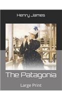 The Patagonia: Large Print