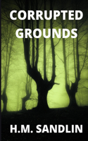 Corrupted Grounds