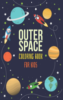Outer Space Coloring Book for Kids
