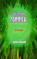 Last Days of Summer: An Art Book