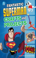 Fantastic Superman Crafts and Projects