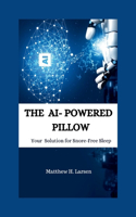 Ai-Powered Pillow