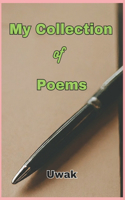 My Collection Of Poems