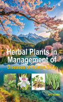 Herbal Plants in Management of Diseases of Human Body