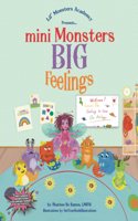 Mini Monsters BIG Feelings
