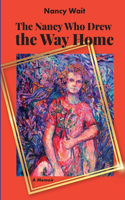 The Nancy Who Drew the Way Home
