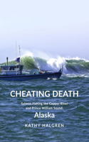 Cheating Death