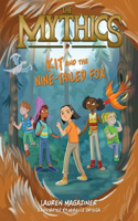 The Mythics #3: Kit and the Nine-Tailed Fox: (3 Mythics)