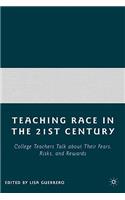 Teaching Race in the Twenty-First Century