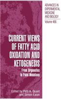 Current Views of Fatty Acid Oxidation and Ketogenesis